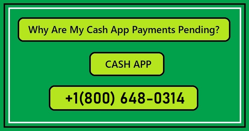 Why would a Cash App payment be pending?