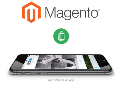 Here’s Why Developing A Magento Mobile App Can Prove Beneficial For Your Online Business
