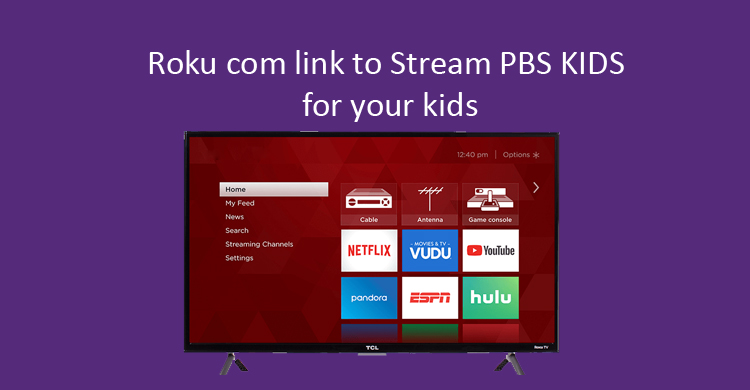 Describe Easy Steps to Activate the PBS App on Roku