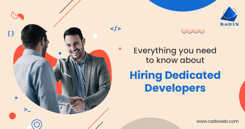 Hire Dedicated Developers and Boost Your Business – Here’s the Why, When, and How