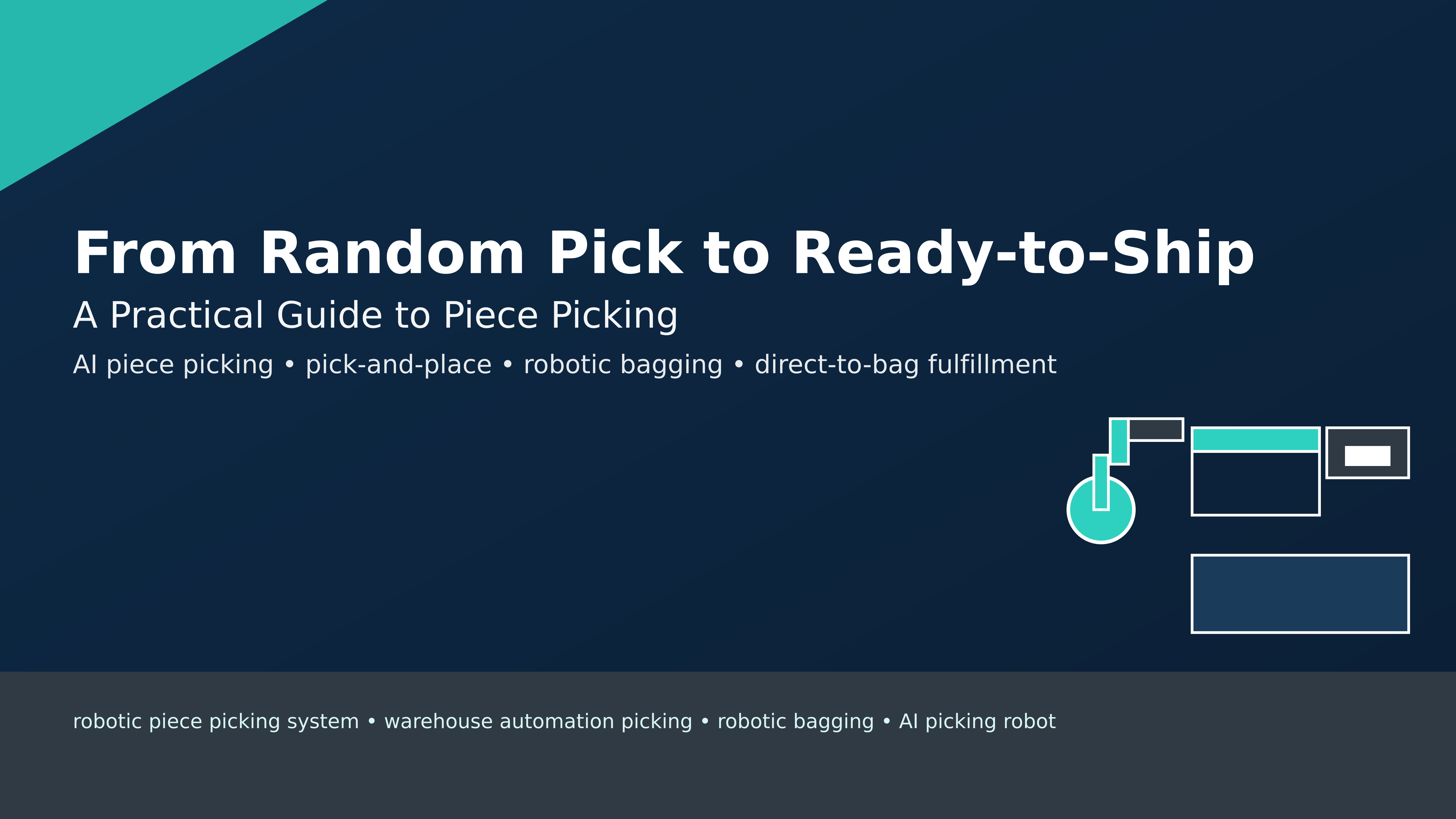 From Random Pick to Ready-to-Ship: A Practical Guide to Piece Picking