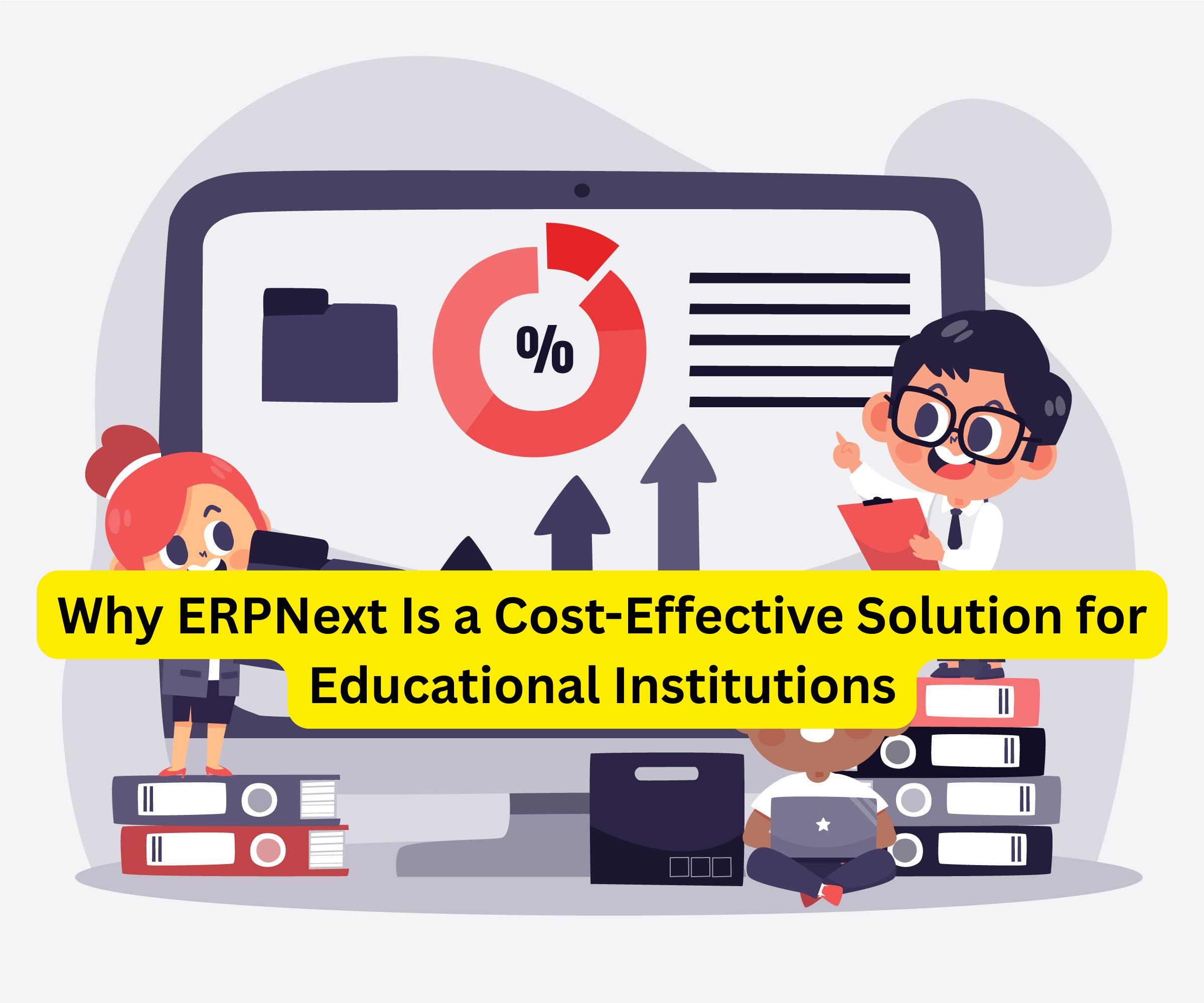 Why ERPNext Is a Cost-Effective Solution for Educational Institutions