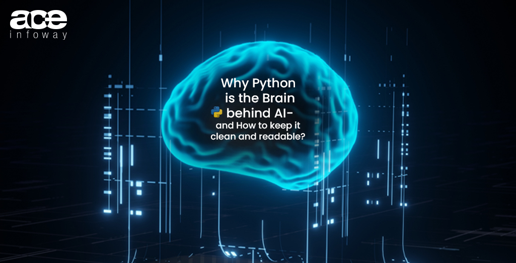 Why Python Is the Language of Choice for AI Development?