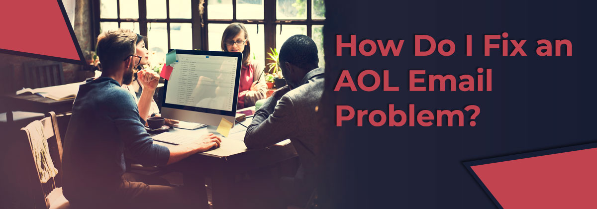 How Do I Fix an AOL Email Problem