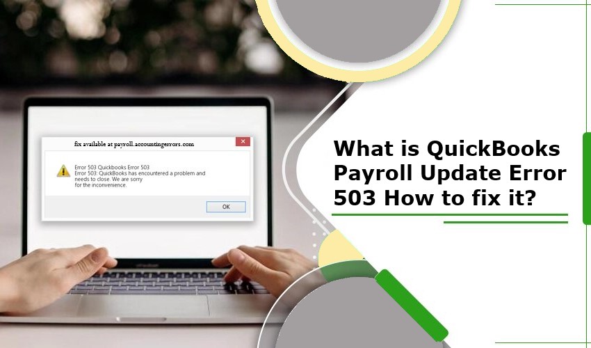 Resolve Payroll update error 503 in QuickBooks in few methods