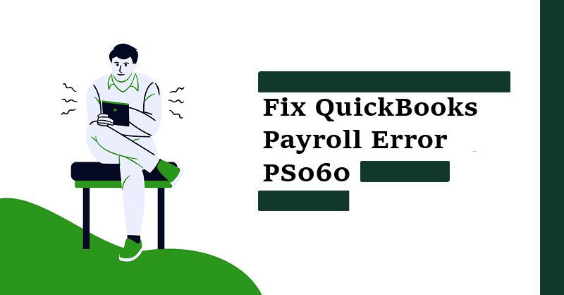QuickBooks Payroll Update Error PS060