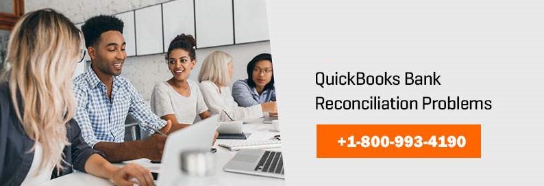 What is QuickBooks Bank Reconciliation Problems and How to Fix?