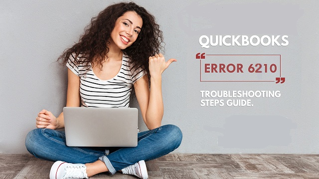 Troubleshooting of QuickBooks Desktop Error 6210, 0
