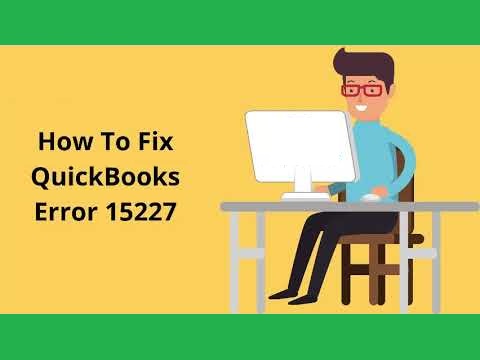 QuickBooks Error 15227: What is it and how to fix it?