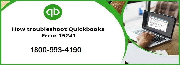 How do I Troubleshoot QuickBooks Error 15241?