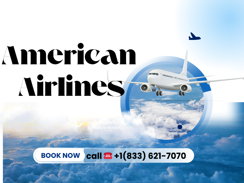 How to Book a Flight with American Airlines: Complete Guide for Phone Reservations