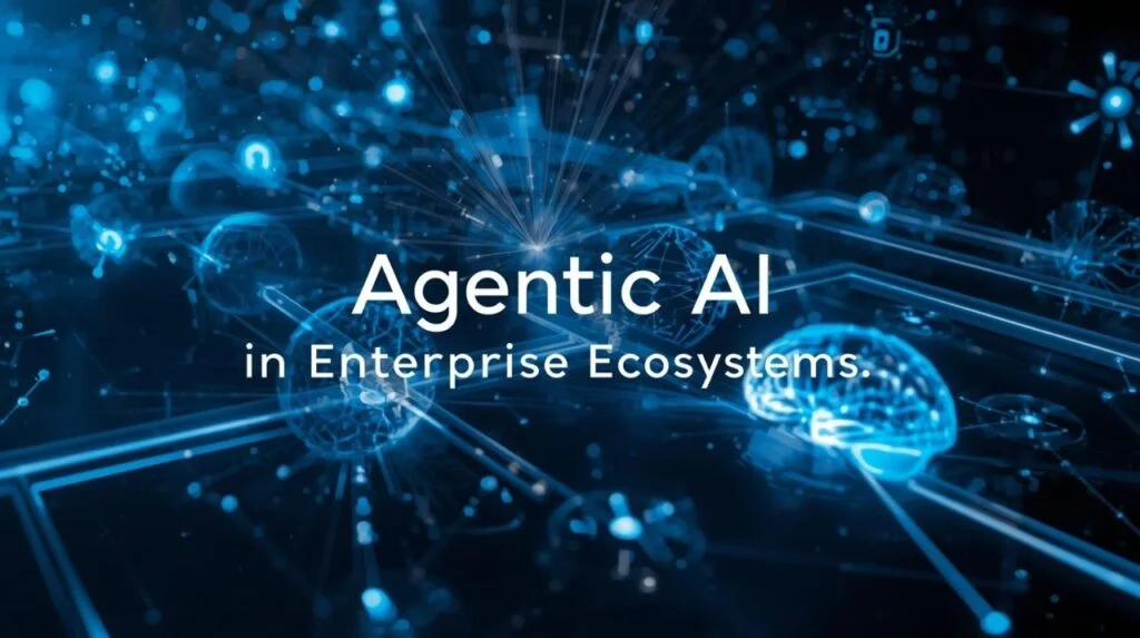 Agentic AI in Enterprise Ecosystems: Building a Network of Intelligent Agents for End-to-End Business Optimization