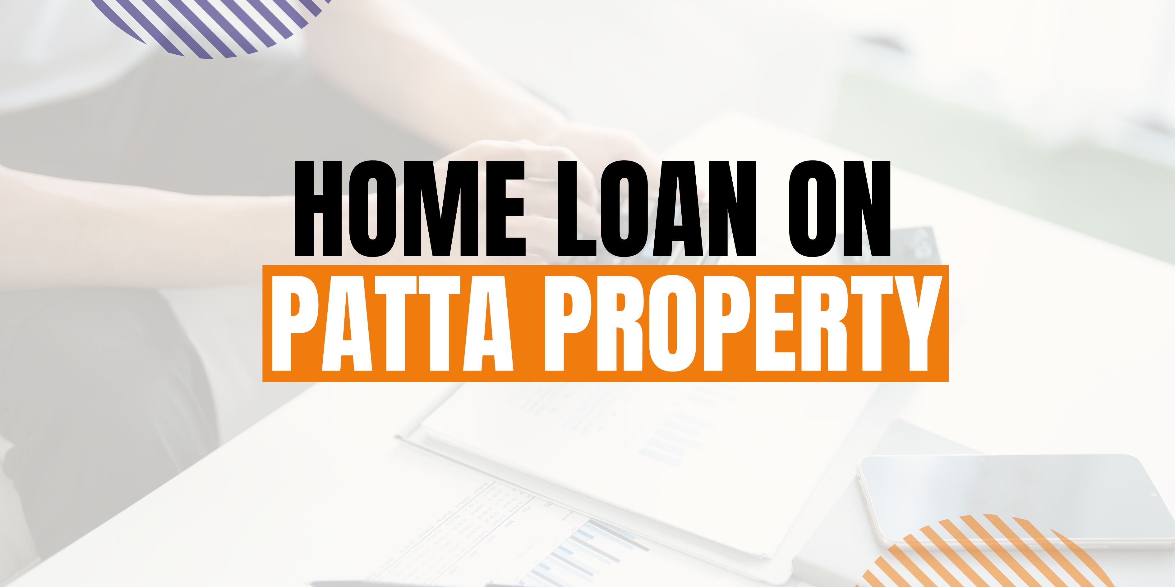 Home loan on patta property