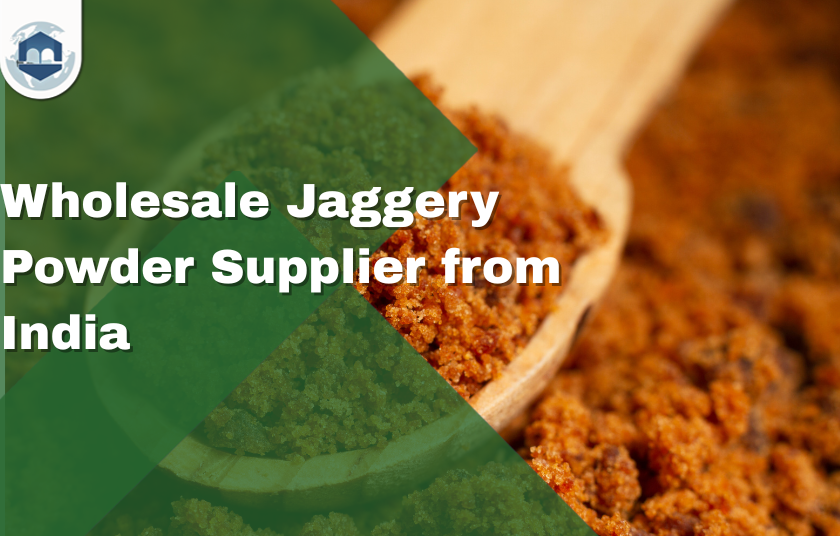 Wholesale Jaggery Powder Supplier from India