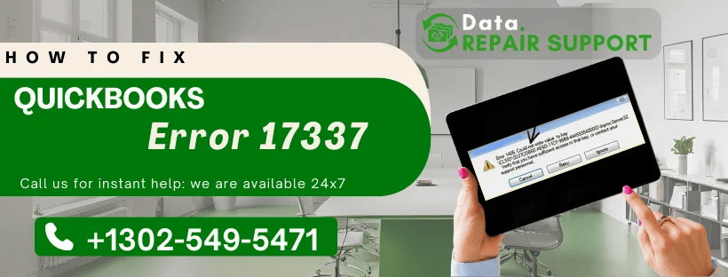 How to fix QuickBooks Error 17337? Contact- 1302–549-5471