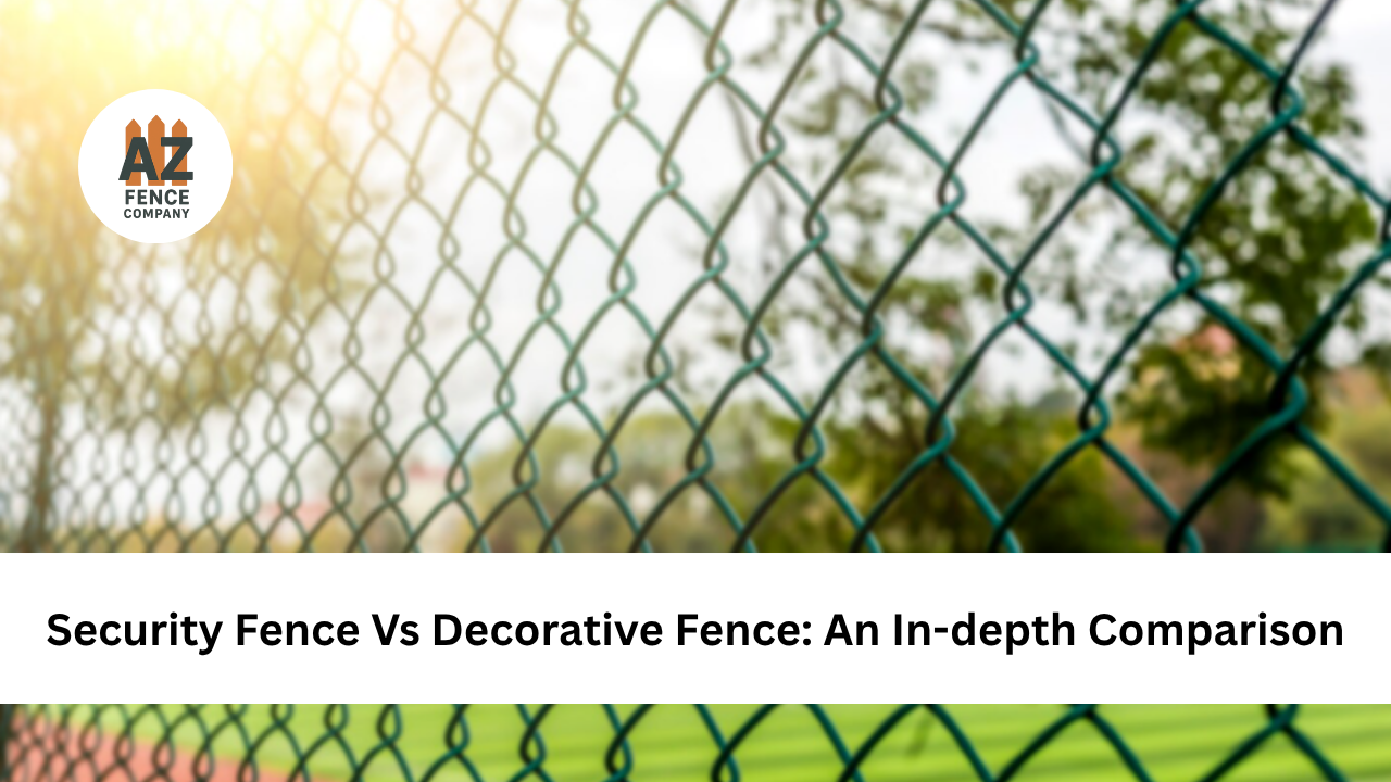 Security Fencing vs Decorative Fencing | AZ Commercial Experts