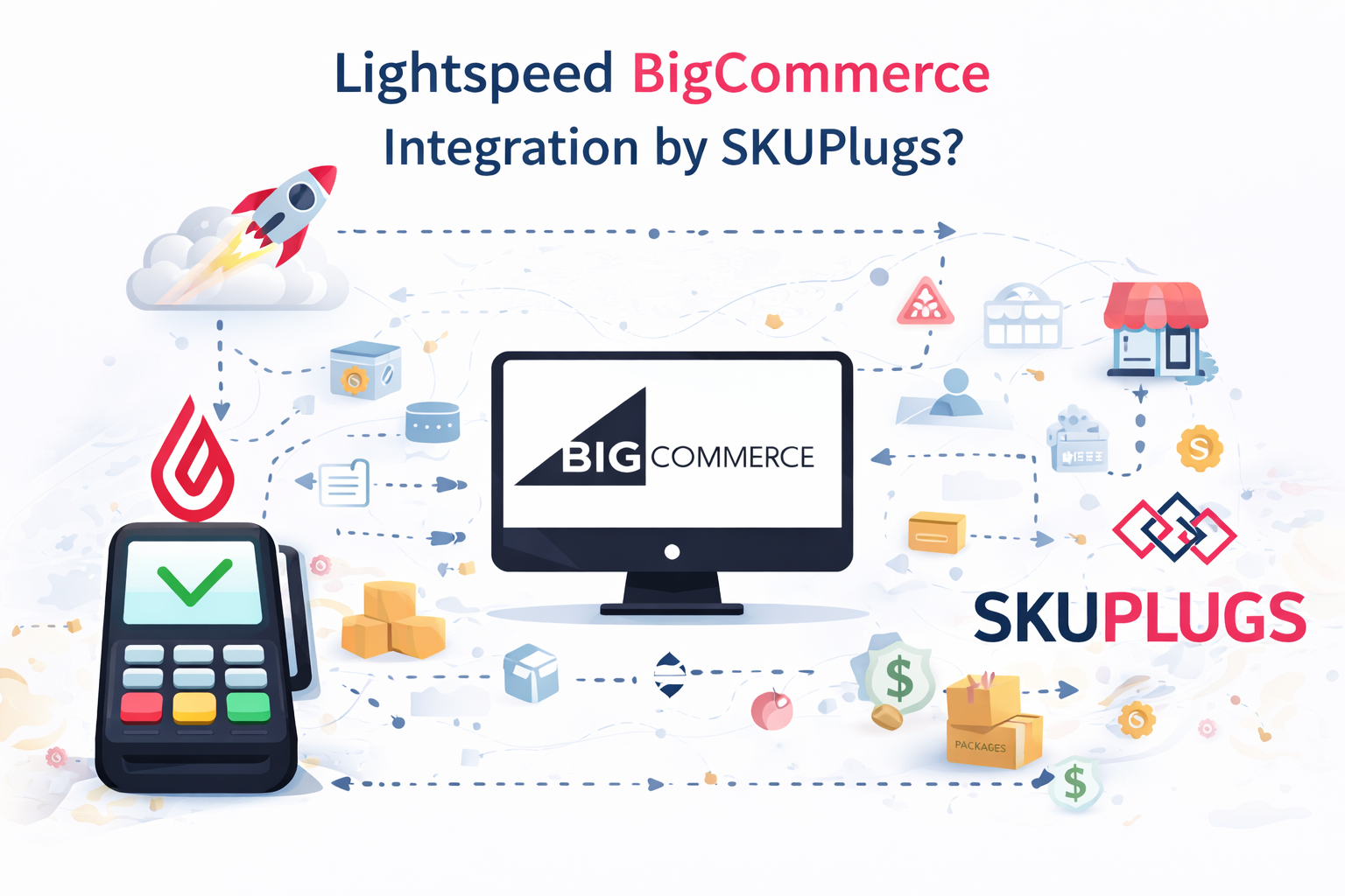 What Is Lightspeed BigCommerce Integration by SKUPlugs?