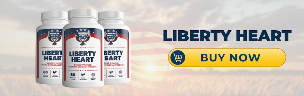 Liberty Heart Support – (Exposed 2025) Is It Really Safe for Your Heart?