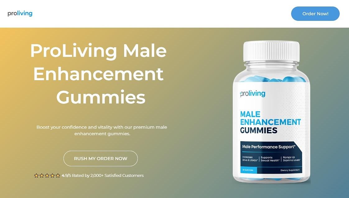 Proliving Male Enhancement Gummies We Tested It For 90 Days "How To Buy"