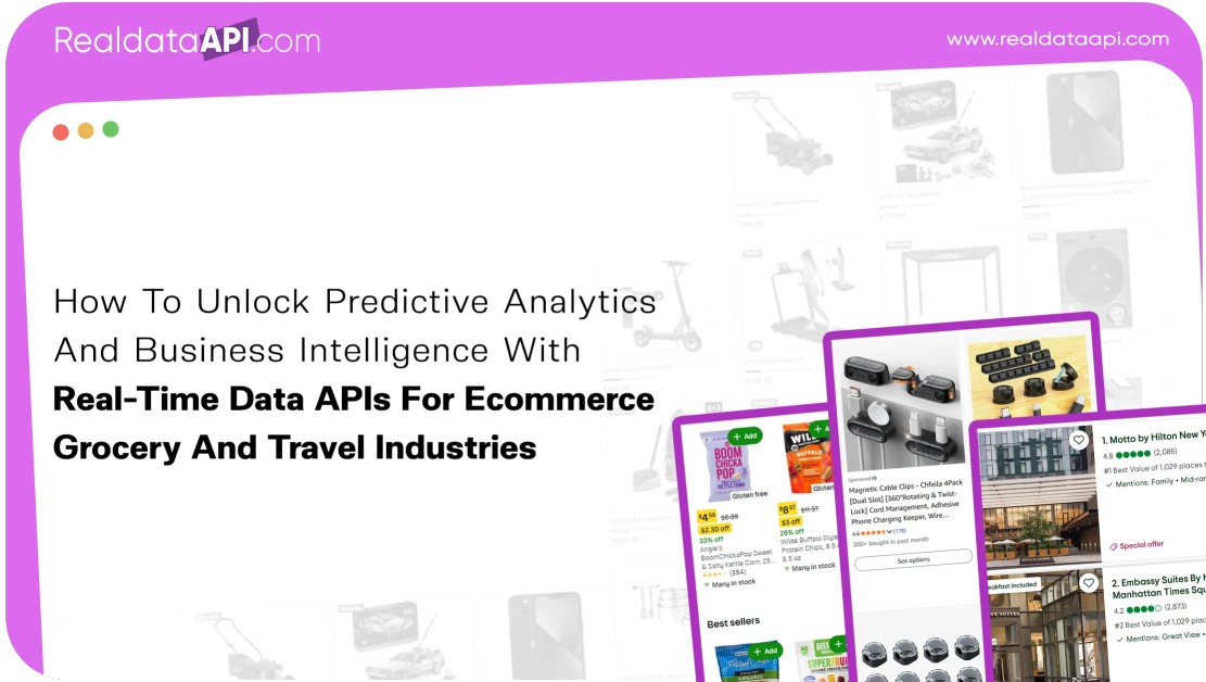 real-time data APIs for ecommerce grocery and travel industries