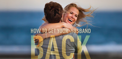 How To Get Your Husband Back In Your Arms