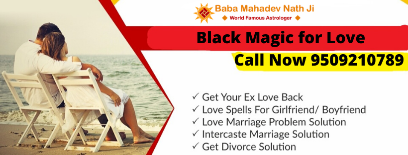 Black Magic for Love Back | Black Magic Mantra for Love