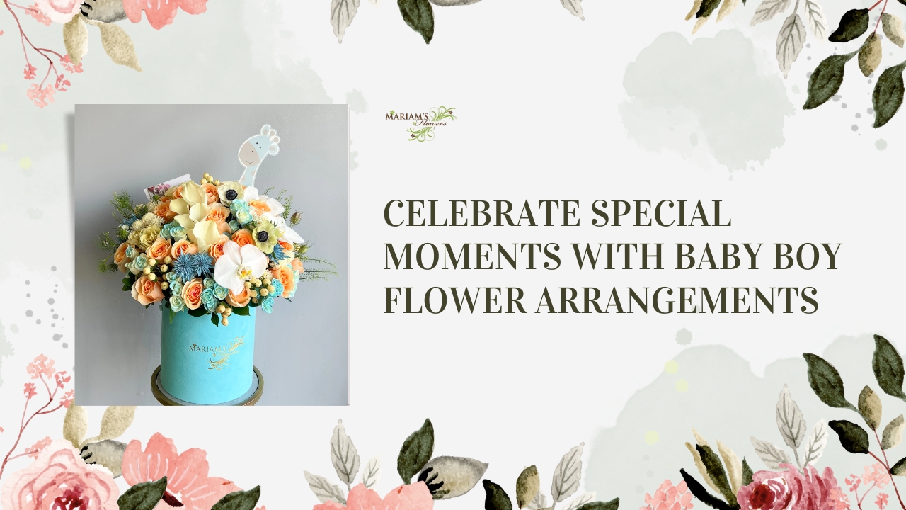 Celebrate Special Moments with Baby Boy Flower Arrangements