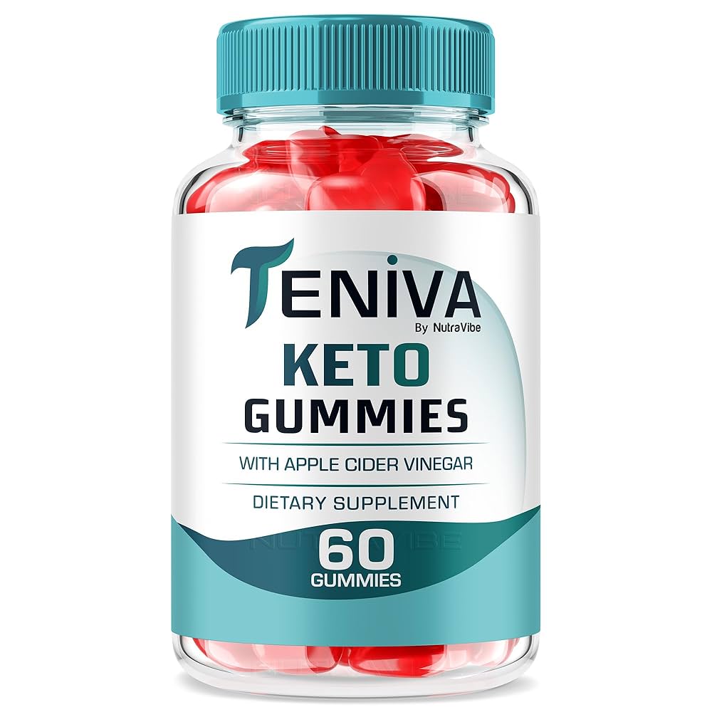 Teniva Keto Gummies Reviews: Weight Loss Pills That Work or Scam?
