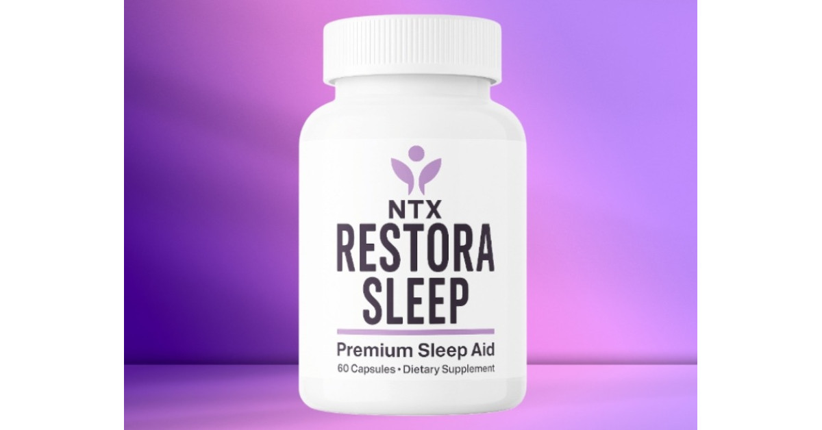 NTX RestoriaSleep Reviews: Is It A Scam?