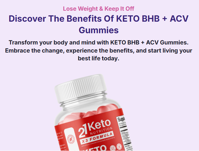 21KETO Gummies NZ, PR, Canada Reviews?
