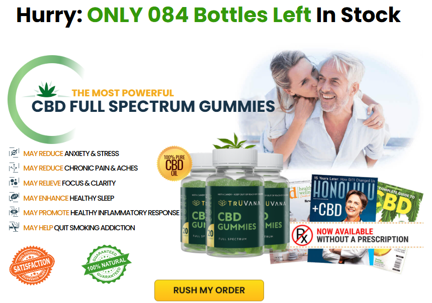 TruVana CBD Gummies Benefit and Ingredient!