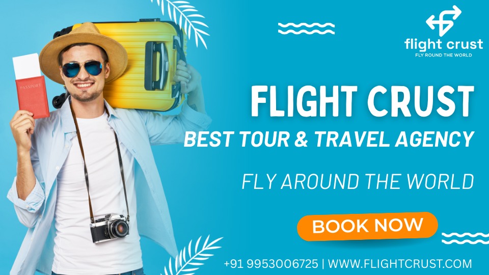 Discover the Best Travel Agency in India – Flight Crust