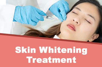 Skin Whitening Treatment: Medical Process and Benefits