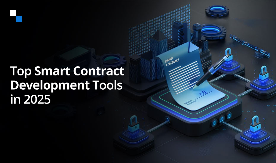 What Makes Smart Contract Development Tools Enterprise-Ready in 2025?
