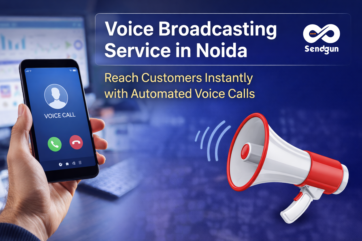 Why Businesses Need Voice Broadcasting Service in Noida for Marketing