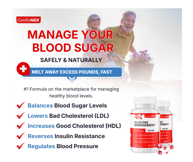 CardioNEX Glucose Management SHOCKING BENEFITS BUY NOW