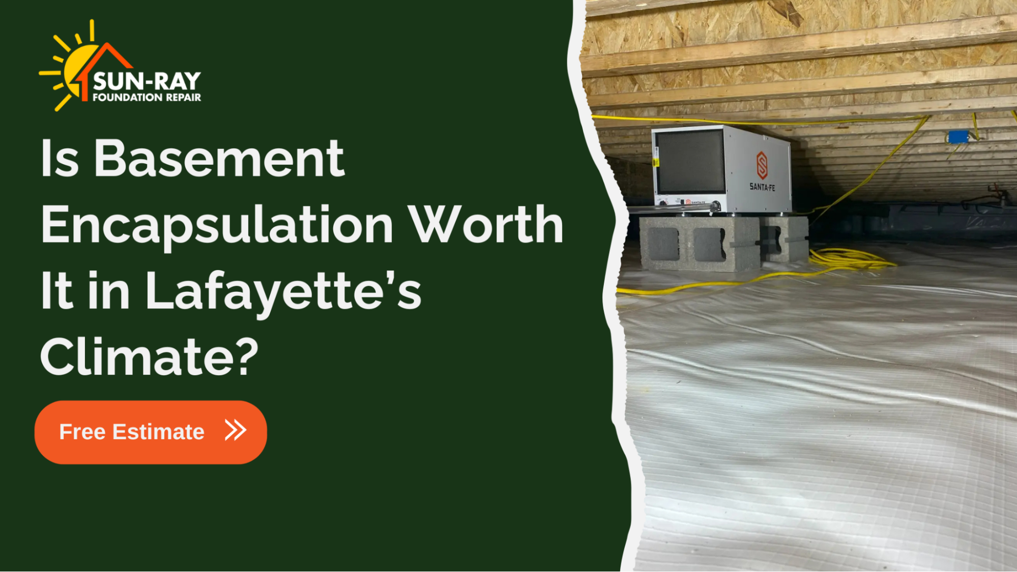 Is Basement Encapsulation Worth It in Lafayette’s Climate?