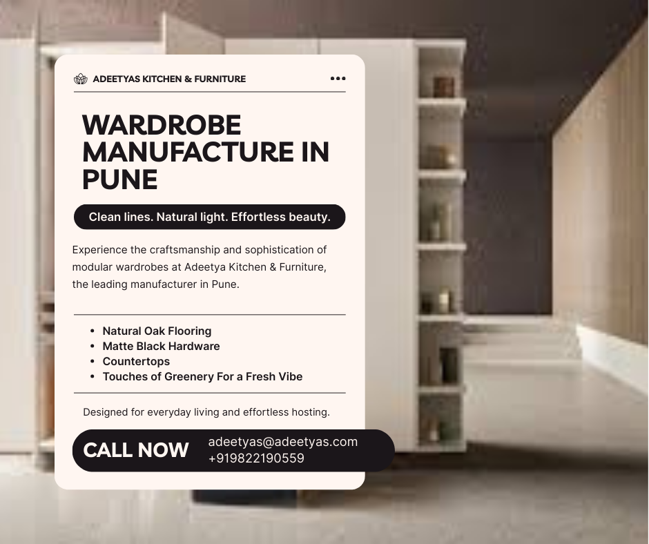 Wardrobe Manufacturer in Pune | Adeetya Kitchen & Furniture