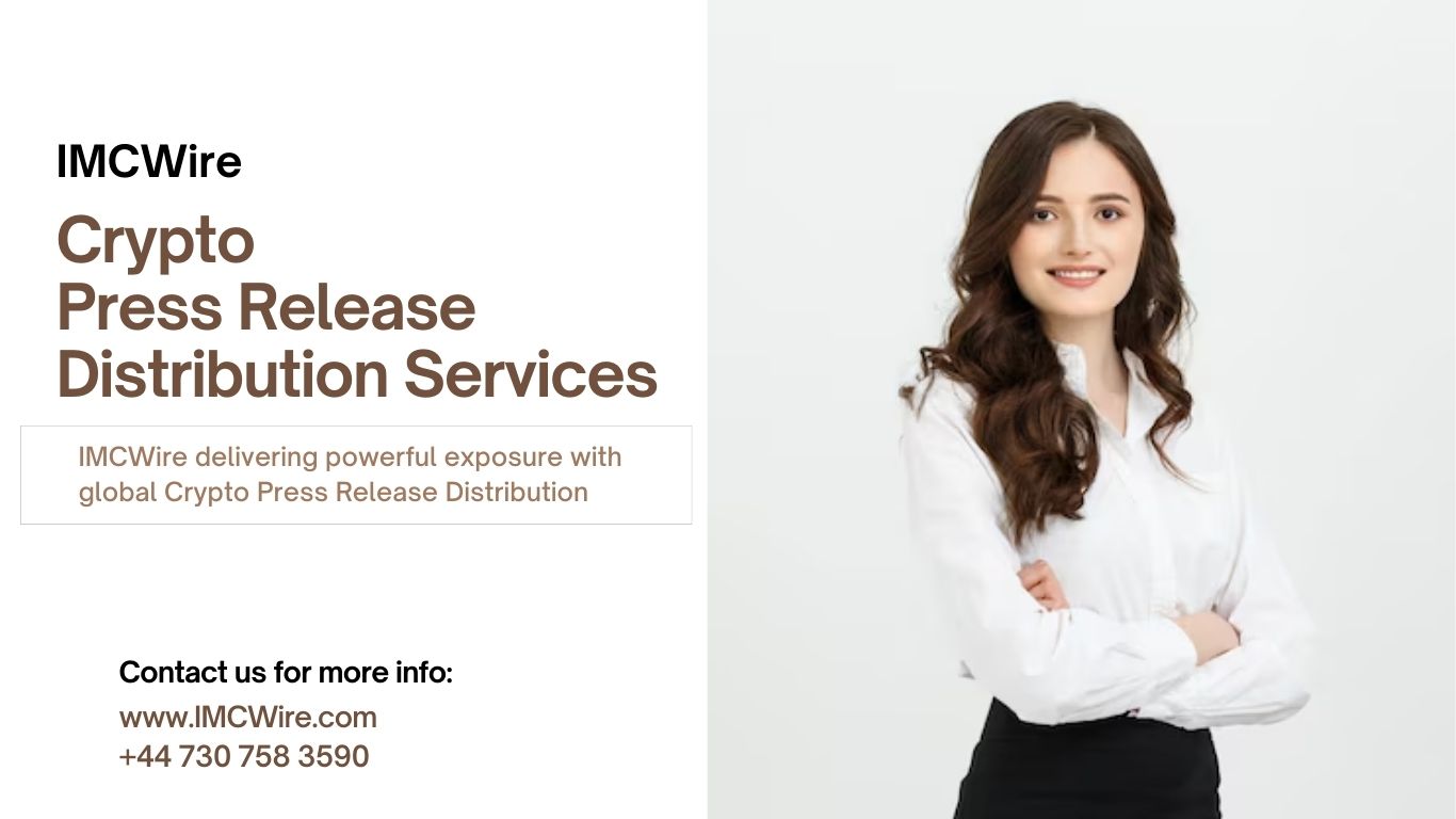 How IMCWire helps blockchain startups grow with powerful Crypto Press Release Distribution