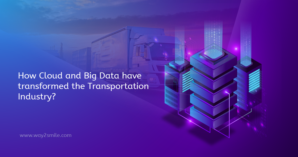 How Cloud and Big Data have transformed the Transportation Industry?