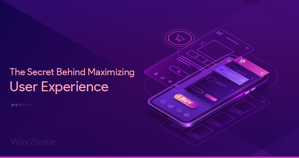 The Secret behind maximizing User Experience of your Mobile App