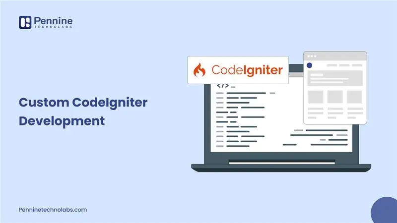 Why Choose CodeIgniter for Custom Web Development?