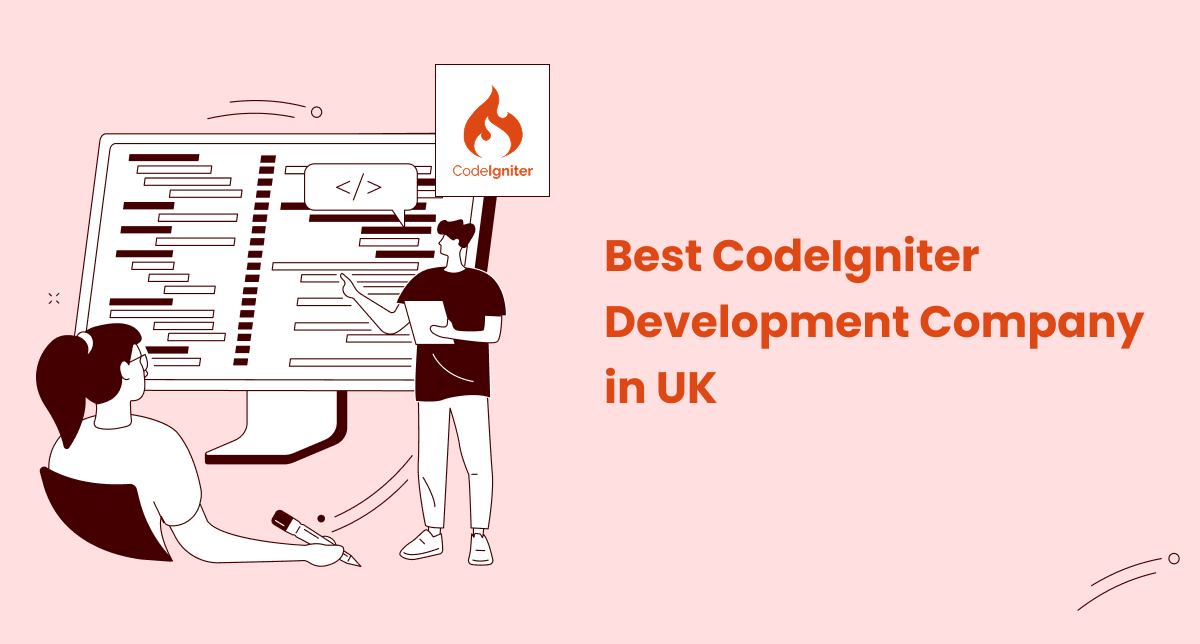 Best CodeIgniter Development Companies in the UK