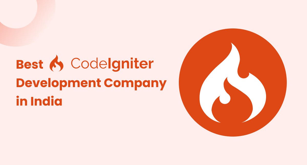 Best CodeIgniter Development Company in India (2026 Edition)