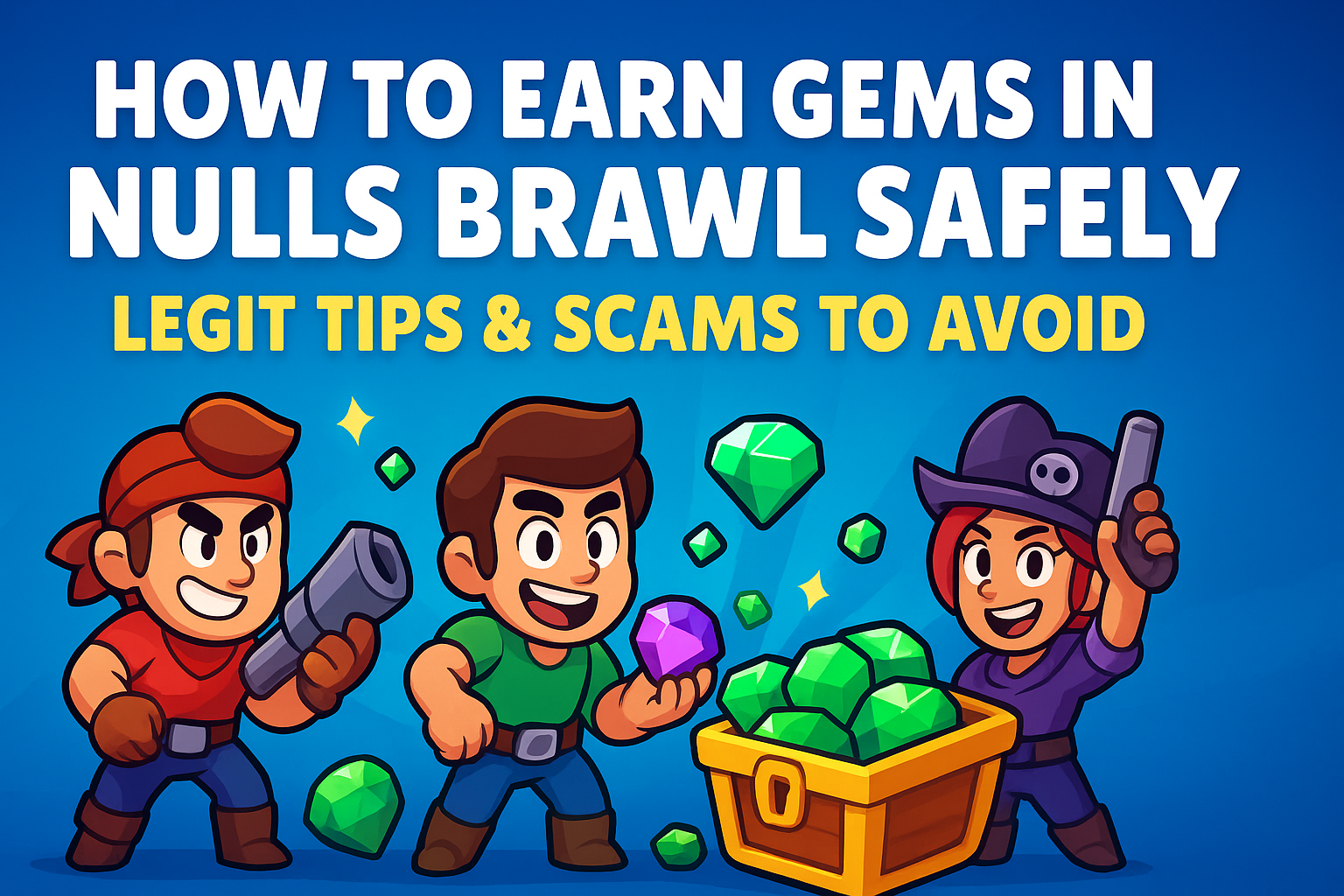 How to Get Unlimited Gems in Nulls Brawl