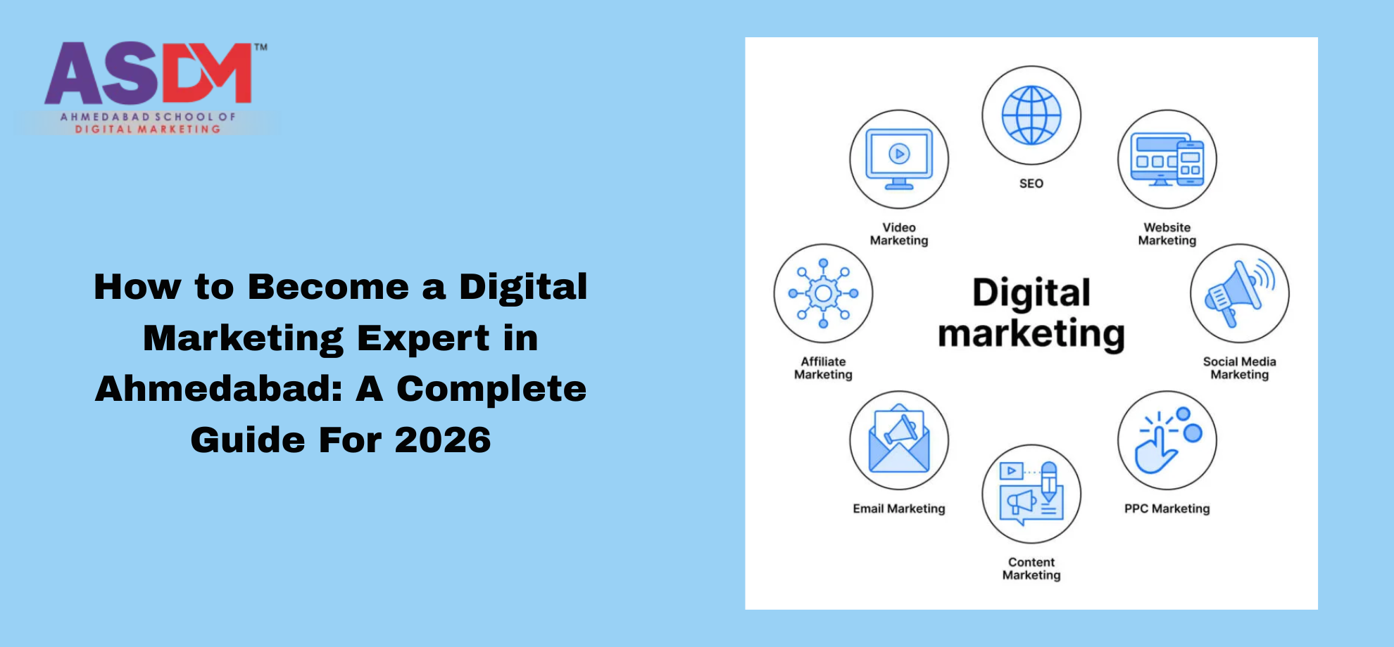 How to Become a Digital Marketing Expert in Ahmedabad: A Complete Guide For 2026