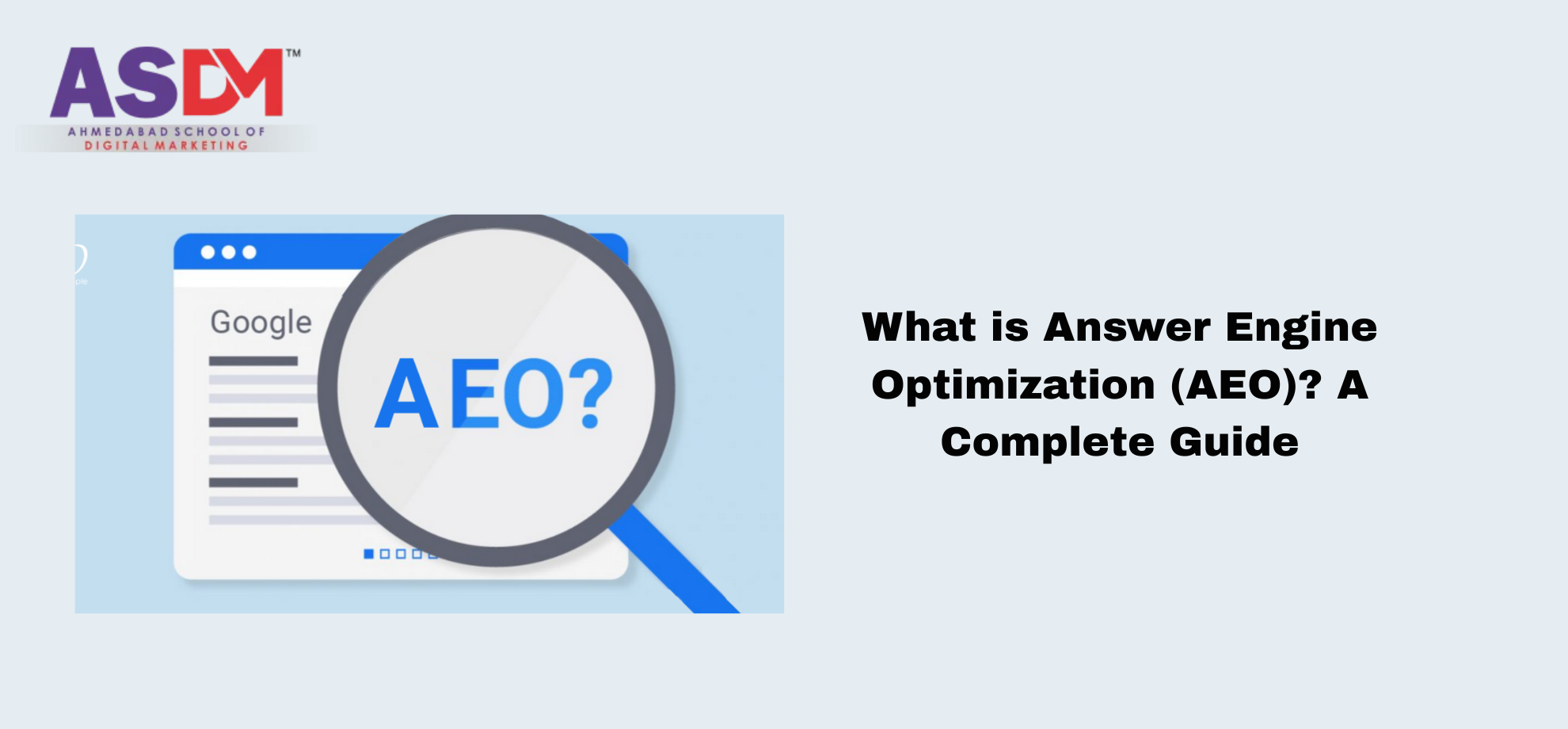 What is Answer Engine Optimization (AEO)? A Complete Guide