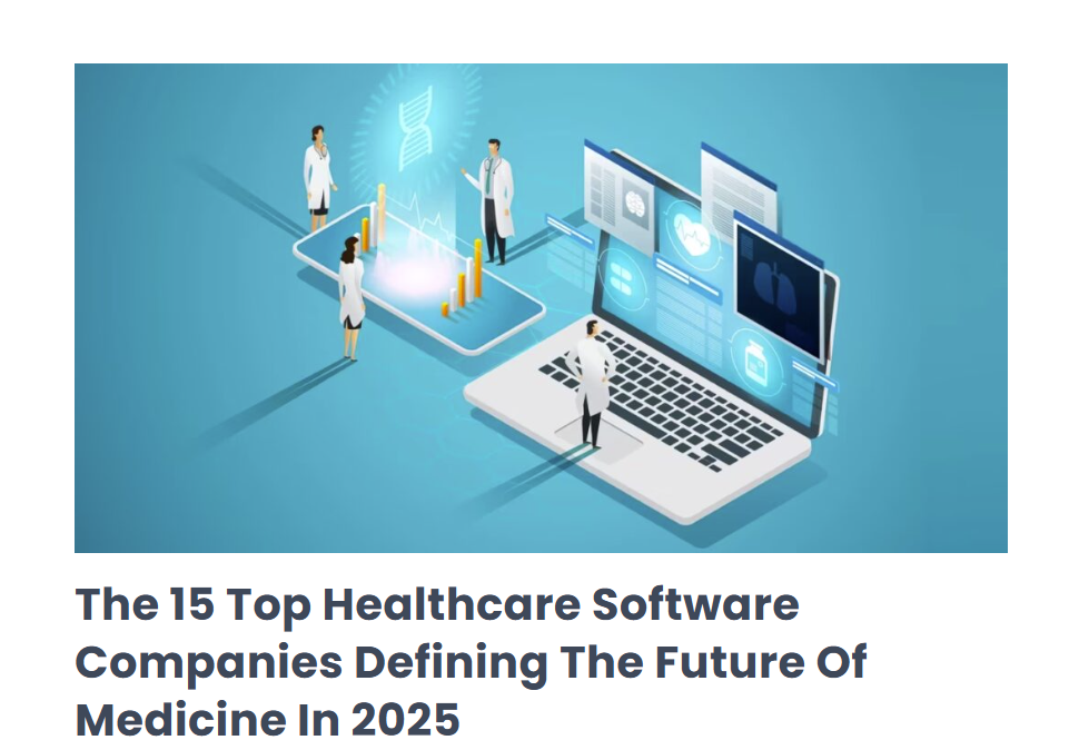 The 2025 List of Top Healthcare Software Companies