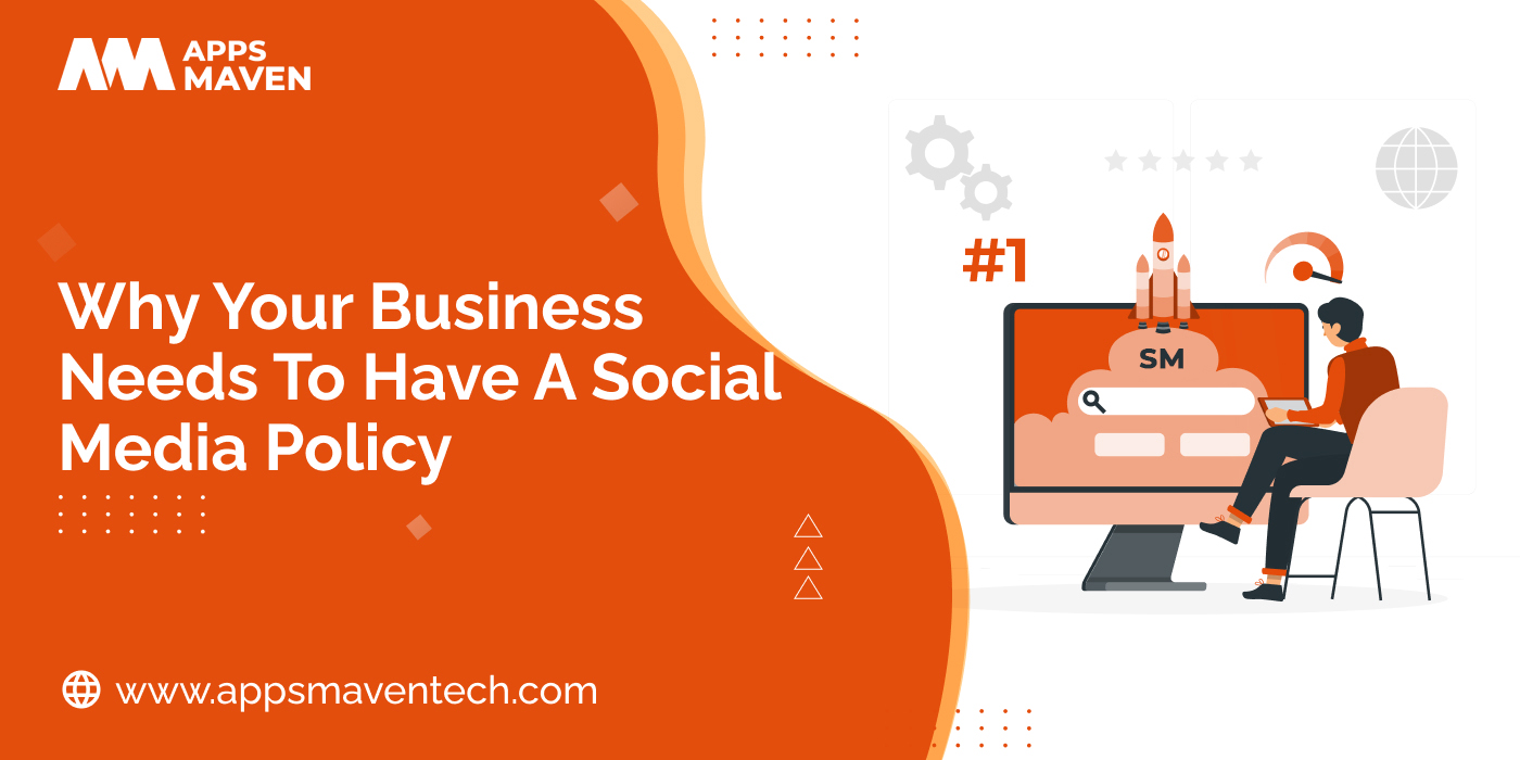 Why your Business Needs To Have A Social Media Policy