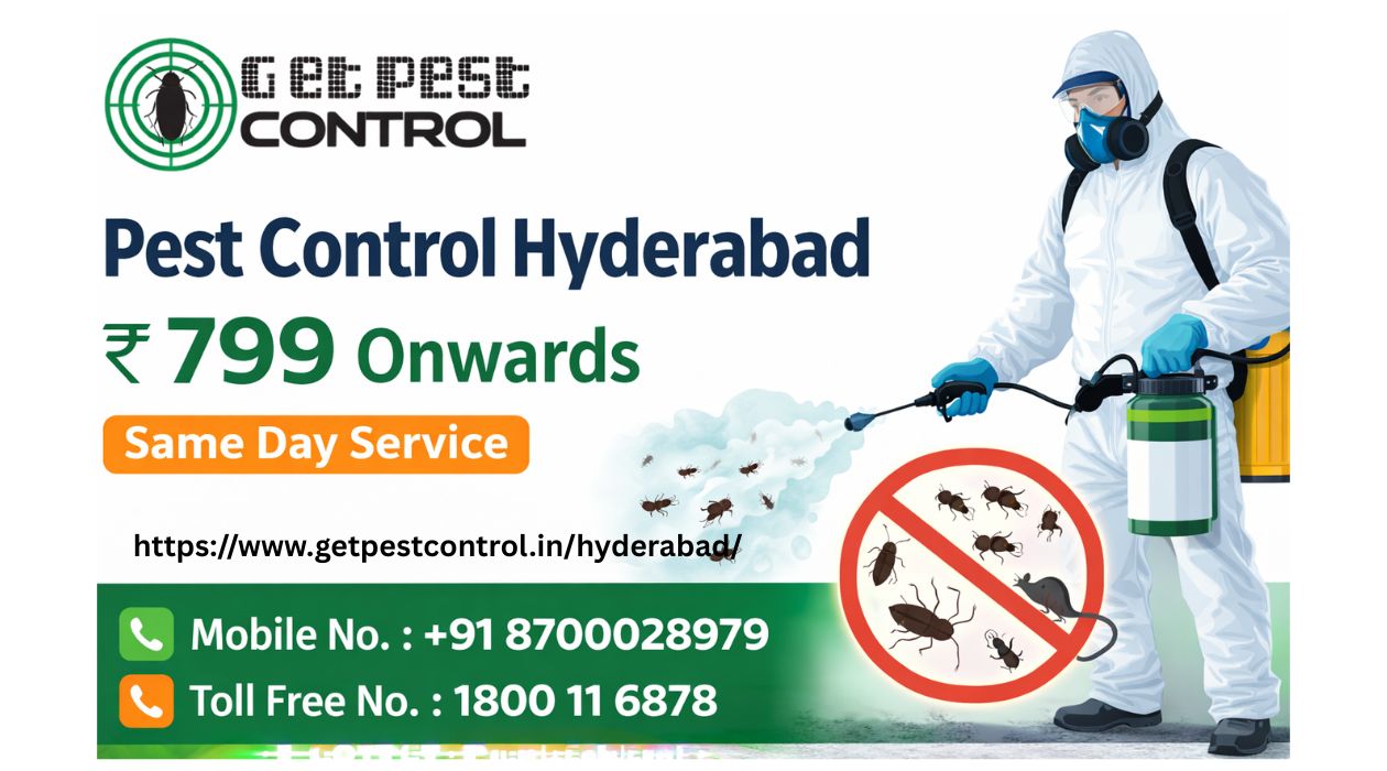 Pest Control Hyderabad  ₹799 Onwards | Same Day Service – Get Pest Control 